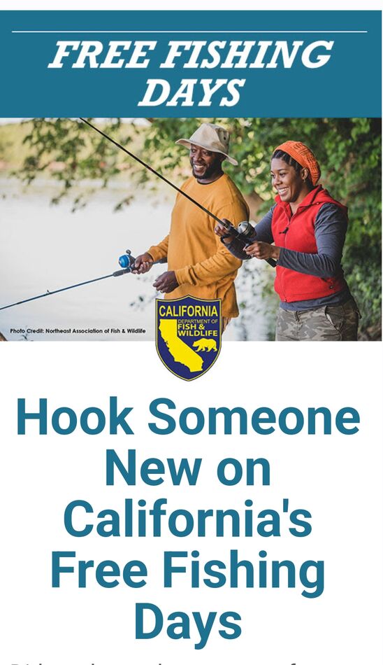 California Free Fishing Day From the CDFW Newsletter... Free Fishing Days for 2023 are Saturday